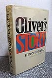 Oliver's Story by Erich Segal (1977-02-01)