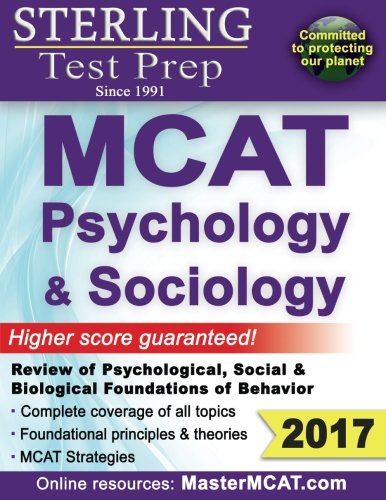 Sterling Test Prep MCAT Psychology & Sociology: Psychological, Social & Biological Foundations of Behavior - Review