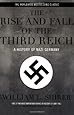 The Rise and Fall of the Third Reich: A History of Nazi Germany