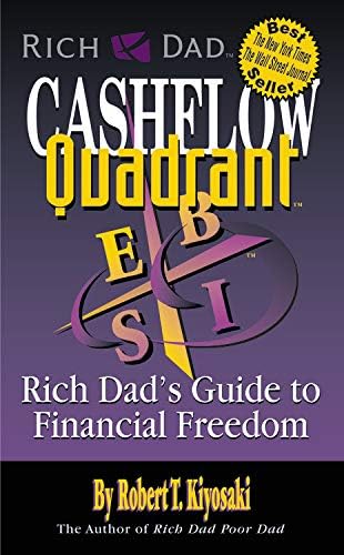Rich Dad's Cashflow Quadrant Rich Dad's Guide to Financial Freedom Paperback – Import, January 1, 2003