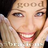 Good Vibrations