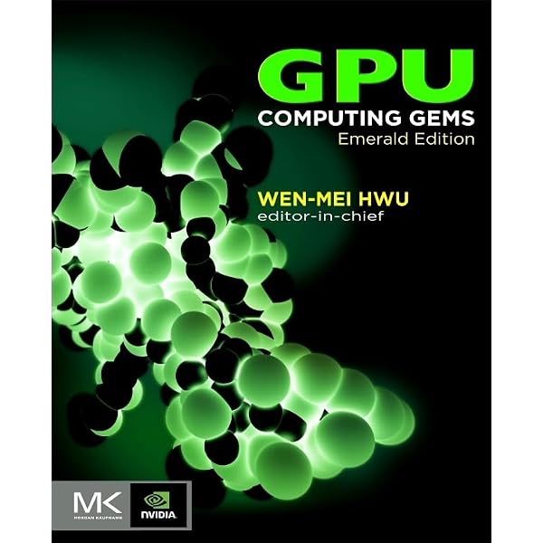 GPU Computing Gems Emerald Edition (Applications of GPU Computing