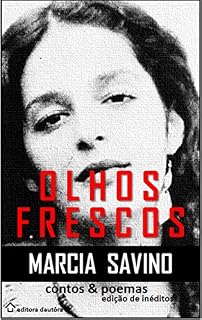 Livro OLHOS FRESCOS: contos & poemas inéditos