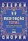 Livro Meditação total: Práticas para conquistar uma vida mais plena e consciente