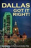 Dallas Got It Right: All Roads Lead to Dallas