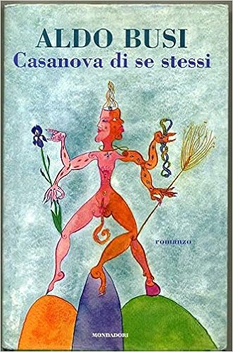 Aldo Busi - Casanova di se stessi (2000)