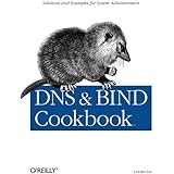DNS & BIND Cookbook