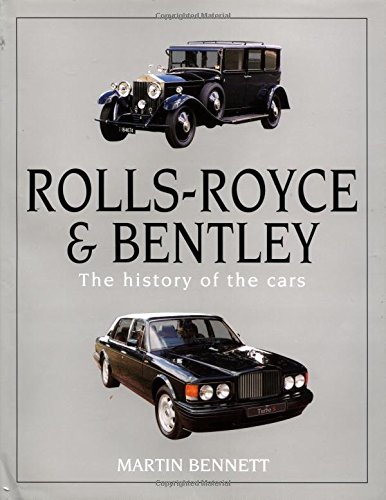 Rolls-Royce and Bentley: The history of the cars