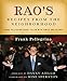 Rao's Recipes from the Neighborhood: Frank Pellegrino Cooks Italian with Family and Friends by Frank Pellegrino, Matthew Klein