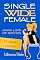 Livro #3 Aprender a Cozinhar: Uma história curta, engraçada e inspiradora (Single Wide Female: Minha Lista de Sonhos)