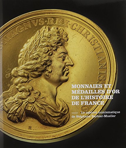 Histoire de France - Medailles et Monnaies d'Or by (Hardcover)