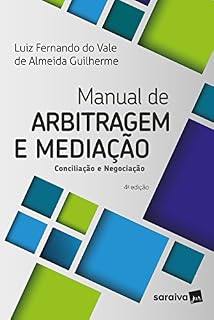 Livro Manual de Arbitragem e Mediação Conciliação e Negociação