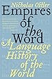 Empires of the Word: A Language History of the World