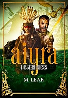 Livro Aiyra e os Neerlandeses