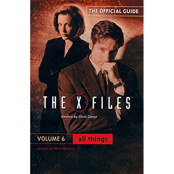 The End and the Beginning (The Official Guide to the X-Files, Vol