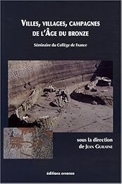 Villes, villages, campagnes de l'âge du bronze