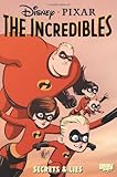The Incredibles: Secrets and Lies (Disney Pixar (Quality))