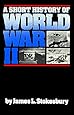 A Short History of World War II