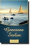 Genesene Seelen Genesene Seelen