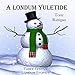 A Londum Yuletide: Three Festive Londum Stories: The Londum Series, Book 5 by 