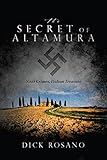 The Secret of Altamura: Nazi Crimes, Italian Treasure