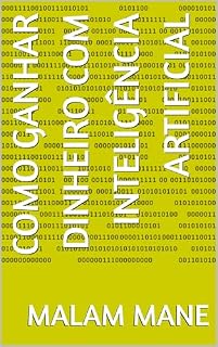 Livro Como ganhar dinheiro com inteligência artificial 2026 guia prático criar renda online