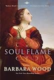 Front cover for the book Soul Flame by Barbara Wood