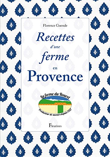 Recettes d'une ferme en Provence