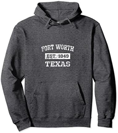Unisex Fort Worth Texas est. 1849 Hoodie Sweatshirt Distressed XL: Dark Heather