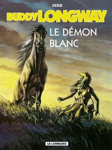 Download Buddy Longway, tome 10 : Le Démon blanc PDF