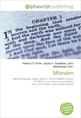 Amazon.fr - Mizraim: Hebrew Language, Egypt, Ugaritic, Amarna Tablets,  Genesis 10, Biblical Cush, Phut, Canaan (Bible), Ham, Son Of Noah, Noah,  Book Of Sothis - Miller, Frederic P., Vandome, Agnes F., Mcbrewster,