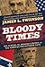 Bloody Times: The Funeral of Abraham Lincoln and the Manhunt for Jefferson Davis