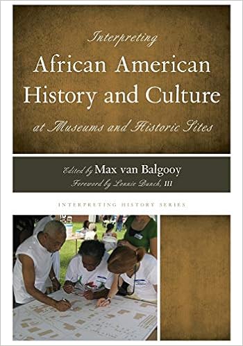Interpreting African American History And Culture At Museums And