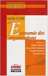 Les  grands auteurs en économie des organisations