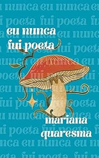 Livro Eu nunca fui poeta