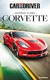 Car and Driver Iconic Cars: Corvette