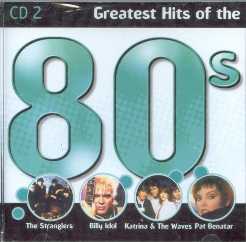 Pat Benatar - Greatest Hits Of The 80s Volume 2 - Zortam Music