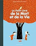 Image de Le petit livre de la mort et de la vie