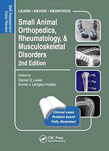 Download Small Animal Orthopedics, Rheumatology and Musculoskeletal Disorders: Self-Assessment Color Review 2nd Edition PDF