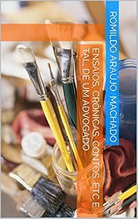 Livro Ensaios, Crônicas, Contos, etc e tal, de um Advogado