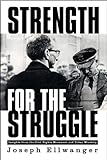 Strength for the Struggle by