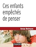 Ces enfants empêchés de penser by