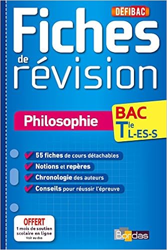 Défibac Philosophie Bac Tles L Es S Fiches De Révision - 