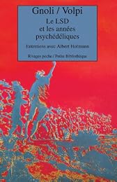 Le  LSD et les années psychédéliques