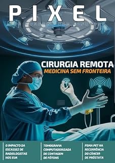 Livro REVISTA PIXEL #002: CIRURGIA REMOTA