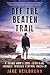 Off the Beaten Trail: A Young Man's Soul-Searching Journey Through Central America by 