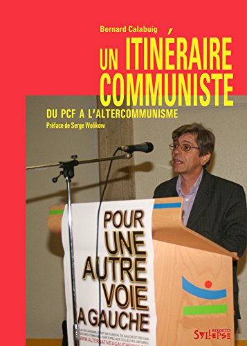 Un  itinéraire communiste