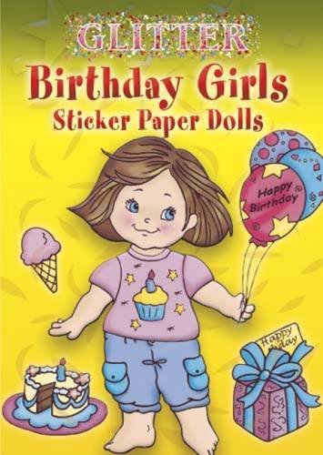 Birthday Girls Sticker Paper Dolls (Dover Little Activity Books Paper Dolls)