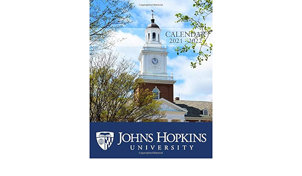 Johns Hopkins 2022 Calendar Johns Hopkins University: 2021 – 2022 Calendar Of Nature, Country,  University – 18 Months – 8.5 X 11 Inch High Quality Images : Publisher,  Calendar: Amazon.sg: Books