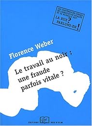Le  travail au noir, une fraude parfois vitale ?